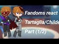 Fandoms React To Tartaglia Part 1 2 S1 Ep 2 Put Speed 2x