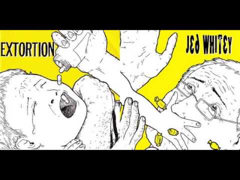 Extortion / Jed Whitey (Full Split)