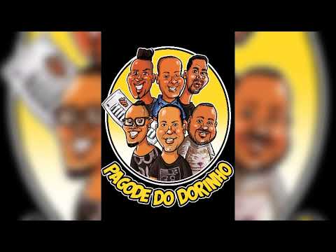 DENGOSA PAGODE DO DORINHO