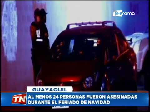 Al menos 24 personas fueron asesinadas durante el feriado de navidad