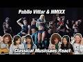 This Collab Got Us SHOOK Classical Musicians React Pabllo Vittar NMIXX MEXE