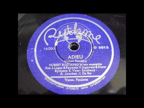 Hubert Rostaing et son Ensemble: Adieu (Brussels 1942)