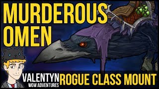 Warcraft Legion - Rogue Class Mount - Murderous Omen Unlocked