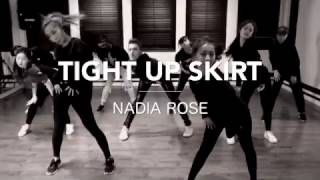 Tight Up Skirt - Nadia Rose | Blink x Christina Choreography (Just Feel It Dance Studio)