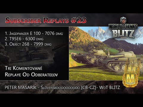 WotBlitz 🔹 Subscriber replays #23 - Jagdpanzer E 100 ~ T95E6  ~ Object 268