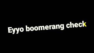 Download lagu Eyyo Boomerang cek!!! mp3