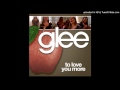 To Love You More (Glee Cast Version) 