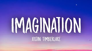 Justine Timberlake - Imagination (Lyrics)