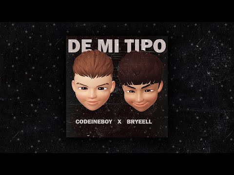 CODEINEBOY x BRYEELL - DE MI TIPO
