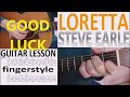 LORETTA - STEVE EARL fingerstyle GUITAR LESSON
