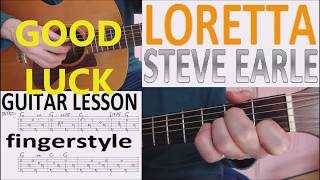 LORETTA - STEVE EARL fingerstyle GUITAR LESSON
