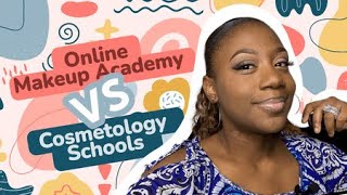 Transforming Beauty Industry: The Online Makeup Academy over Traditional Cosmetology Schools
