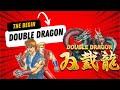 Double Dragon The OG Beat Em Up That STILL Packs A Punch