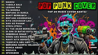 Download lagu Full Album Lagu Indo Pop Rock 🎶 Top Hits Spotify Indonesia 2025 | Kumpulan Musik POP PUNK TERBARU mp3 Download lagu Full Album Lagu Indo Pop Rock 🎶 Top Hits Spotify Indonesia 2025 | Kumpulan Musik POP PUNK TERBARU mp3