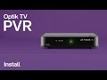 TELUS | Installing an OPTIK TV PVR
