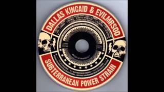 Dallas Kincaid & EvilMrSod   Bye Bye Lil' Bluebird