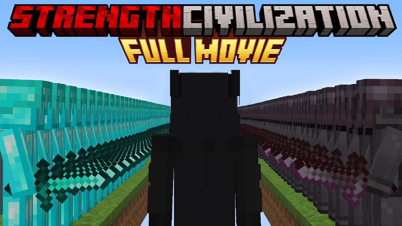 Minecraft Strength Civilization: FULL MOVIE