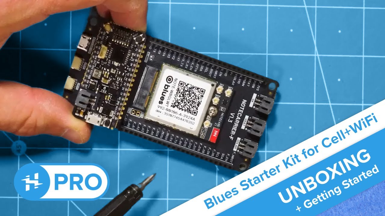 Blues Starter Kit for Cell+WiFi Unboxing with Hackster PRO Jeremy Cook // Getting Started