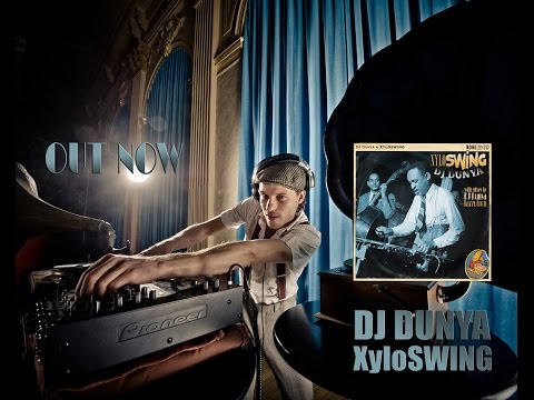DJ Dunya - Xyloswing (Official MV) #electroswing