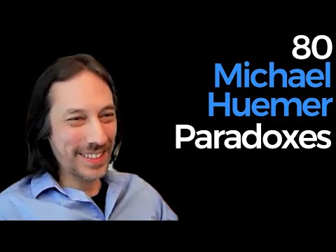 80. Michael Huemer | Paradoxes