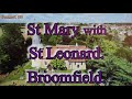 St Mary With St Leonard Broomfield Chelmsford Essex CM1 7BD