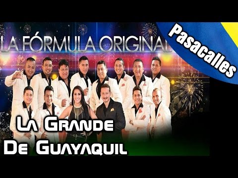 La Formula Original Mix Pasacalles