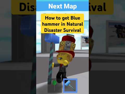 How to get blue hammer in Natural Disaster Survival Free #itsolp #roblox #naturaldisastersurvival