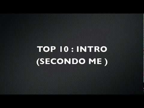 TOP 10 : LE MIGLIORI INTRO