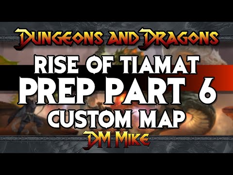Rise of Tiamat Prep #5: Custom Map Timelapse Build