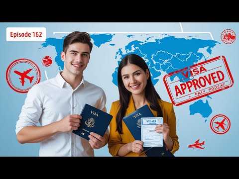 Visa and imagration  English Podcast | Learn English with Podcast Conversation | Ep162