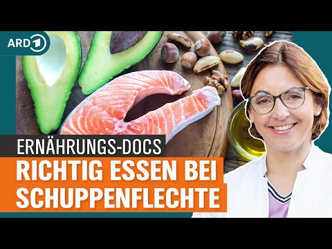 Schuppenflechte: So lindert richtige Ernährung die Beschwerden | Die Ernährungs-Docs | NDR