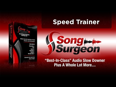 Song Surgeon 5:  Speed Trainer demonstration
