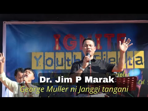 George Muller ni golpo || Dr. Jim P Marak