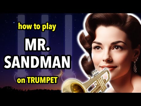 How to play Mr Sandman on Trumpet | Brassified