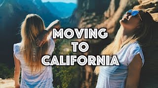 Moving to California.