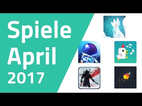 Top Spiele für Android & iOS - April 2017