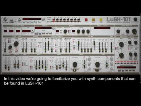 LuSH-101 - Basic usage - Synthesis part 1