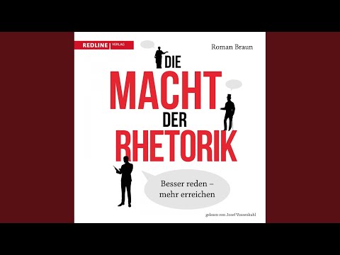 Kapitel 2 - Die Macht der Rhetorik