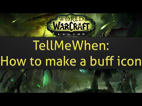 TellMeWhen: How to make a buff icon