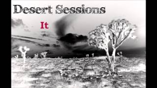 Desert Sessions - It (Prince Cover)