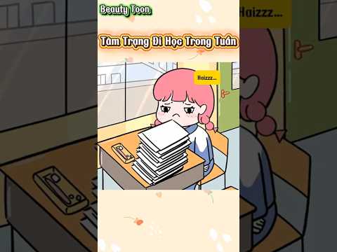 Tâm Trạng Đi Học Trong Tuần #shorts
