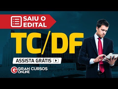 Concurso TCDF: Auditor de Controle Externo – Saiu o Edital!