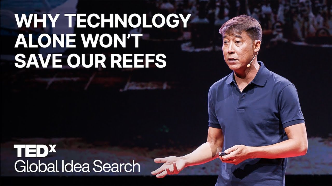 Why Technology Alone Won’t Save Our Reefs | Leon Boey | TEDxSingapore