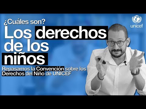 Convención sobre los derechos del niño EXPLICADA