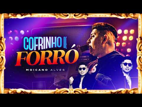 Cofrinho de forró / moicano alves / qualidade jordy produções 