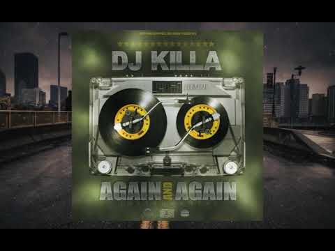DJ KILLA - AGAIN and AGAIN [INSTRUMENTAL 2019]