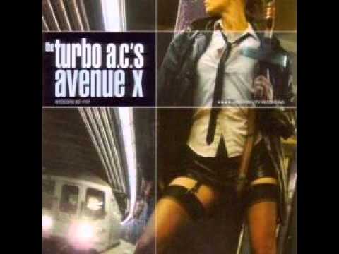 the Turbo A.C.'s   -    Fistfull of Fury