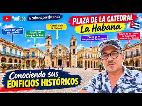 Las plaza de la Catedral, Habana, Cuba, sus alrededores  incluyendo la Plaza de Armas 