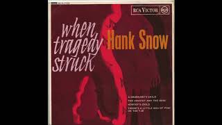 Hank Snow - There&#39;s A Little Box Of Pine On The 7 29