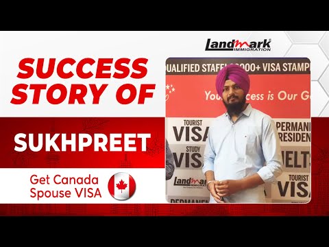 𝐒𝐮𝐜𝐜𝐞𝐬𝐬 𝐒𝐭𝐨𝐫𝐲 𝐨𝐟 𝐒𝐮𝐤𝐡𝐩𝐫𝐞𝐞𝐭 | 𝐇𝐨𝐰 𝐭𝐨 𝐠𝐞𝐭 𝐲𝐨𝐮𝐫 𝐂𝐚𝐧𝐚𝐝𝐚 #𝐒𝐩𝐨𝐮𝐬𝐞 𝐕𝐢𝐬𝐚 𝐀𝐩𝐩𝐫𝐨𝐯𝐞𝐝 | 𝐋𝐚𝐧𝐝𝐦𝐚𝐫𝐤 𝐈𝐦𝐦𝐢𝐠𝐫𝐚𝐭𝐢𝐨𝐧